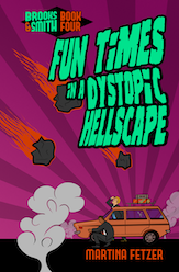 Fun Times in a Dystopic Hellscape Book Cover
